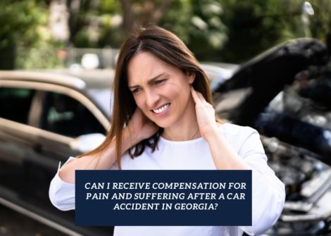 Can I Receive Compensation for Pain and Suffering After a Car Accident in Georgia