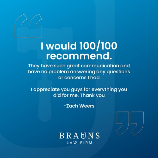 Brauns Law Firm Zach Weers testimonial